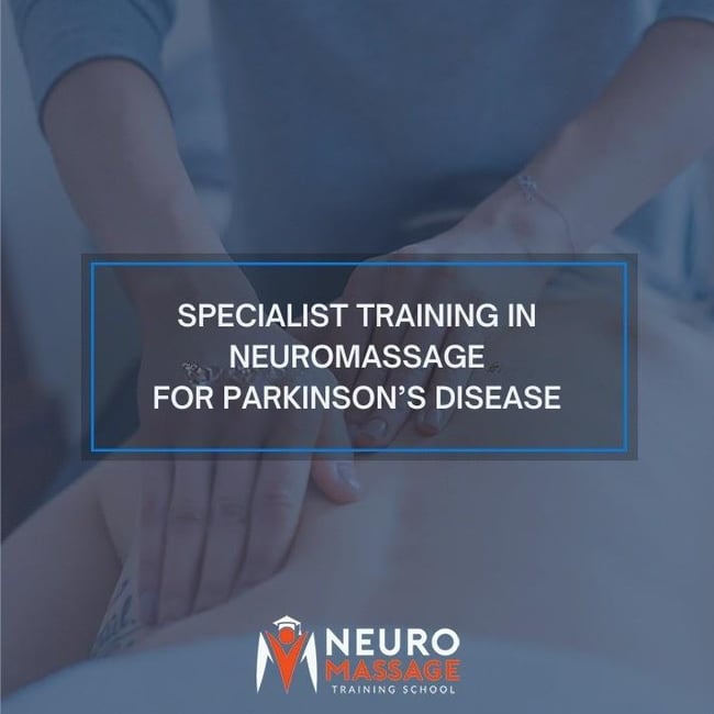 Specialist Training in NeuroMassage for Parkinson’s Disease